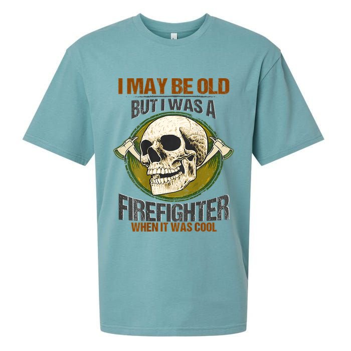 I May Be Old But I Was A Firefighter When It Was Cool Sueded Cloud Jersey T-Shirt
