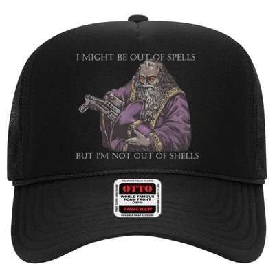 I Might Be Out Of Spells But IM Not Out Of Shells High Crown Mesh Back Trucker Hat