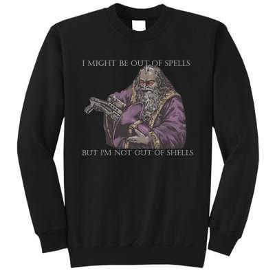 I Might Be Out Of Spells But IM Not Out Of Shells Sweatshirt