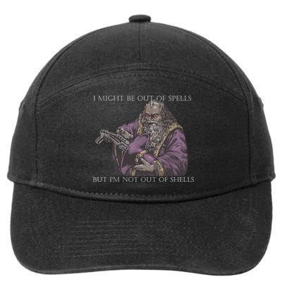 I Might Be Out Of Spells But IM Not Out Of Shells 7-Panel Snapback Hat