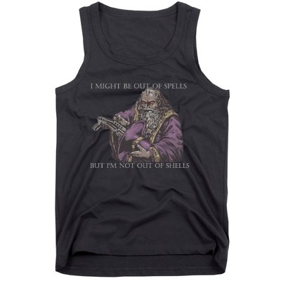 I Might Be Out Of Spells But IM Not Out Of Shells Tank Top