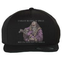 I Might Be Out Of Spells But IM Not Out Of Shells Wool Snapback Cap