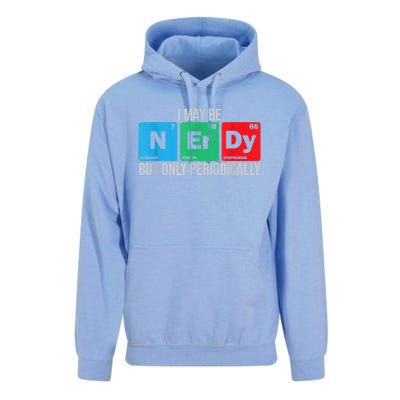 I May Be Nerdy But Only Periodically Chemistry Student Fun Unisex Surf Hoodie