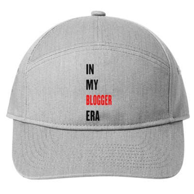 In My Blogger Era Funny Blogger 7-Panel Snapback Hat