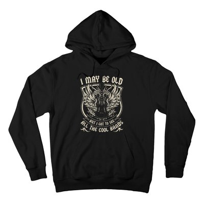 I May Be Old But I Got To See All The Cool Band Rock Concert Hoodie