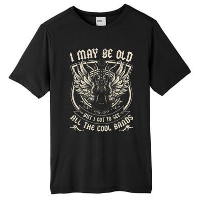 I May Be Old But I Got To See All The Cool Band Rock Concert Tall Fusion ChromaSoft Performance T-Shirt