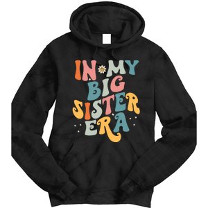 In My Big Sis Era Baby Kids Girls Big Sister Tie Dye Hoodie