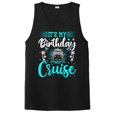 ItS My Birthday Cruise Cruise Vacation Birthday Party PosiCharge Competitor Tank