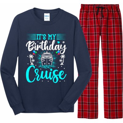 ItS My Birthday Cruise Cruise Vacation Birthday Party Long Sleeve Pajama Set