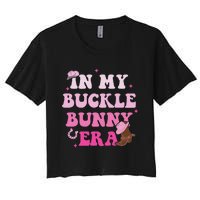 In My Buckle Bunny Era Design Women's Crop Top Tee