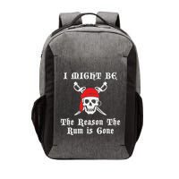 I Might Be The Reason The Rum Is Gone Pirate Day Vector Backpack