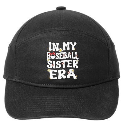 In My Baseball Sister Era Groovy Retro Proud Baseball Sister 7-Panel Snapback Hat