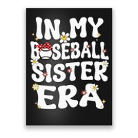 In My Baseball Sister Era Groovy Retro Proud Baseball Sister Poster