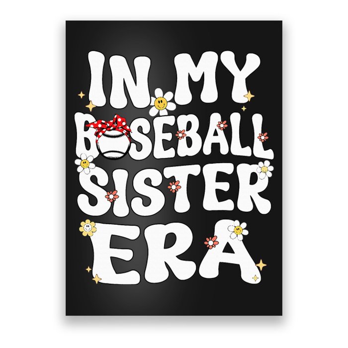 In My Baseball Sister Era Groovy Retro Proud Baseball Sister Poster