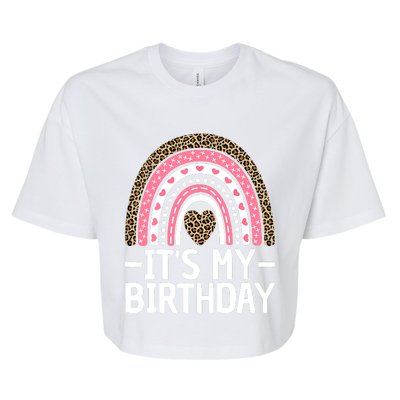 Its My Birthday Bday Outfit Rainbow Birthday Bella+Canvas Jersey Crop Tee