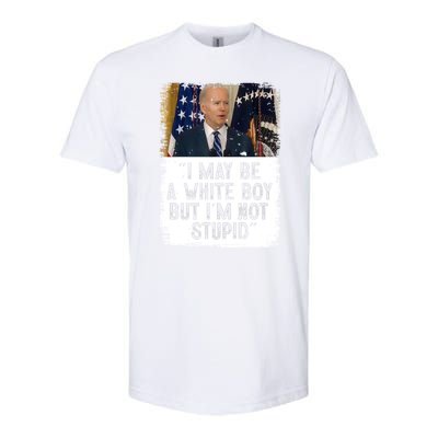 I May Be A White Boy But I'm Not Stupid Biden Softstyle® CVC T-Shirt