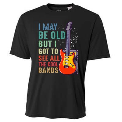 I May Be Old But I Got To See All The Cool Bands Cooling Performance Crew T-Shirt