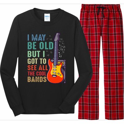 I May Be Old But I Got To See All The Cool Bands Long Sleeve Pajama Set