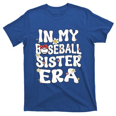 In My Baseball Sister Era Groovy Retro Proud Baseball Sister T-Shirt