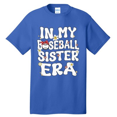 In My Baseball Sister Era Groovy Retro Proud Baseball Sister Tall T-Shirt