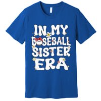 In My Baseball Sister Era Groovy Retro Proud Baseball Sister Premium T-Shirt