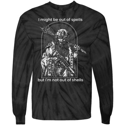 I Might Be Out Of Spells But IM Not Out Of Shells Tie-Dye Long Sleeve Shirt