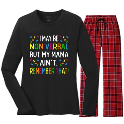 I May Be Non Verbal But My Mama Ain't Remember That Autism Women's Long Sleeve Flannel Pajama Set 