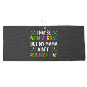 I May Be Non Verbal But My Mama Ain't Remember That Autism Large Microfiber Waffle Golf Towel