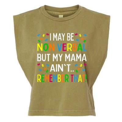 I May Be Non Verbal But My Mama Ain't Remember That Autism Garment-Dyed Women's Muscle Tee