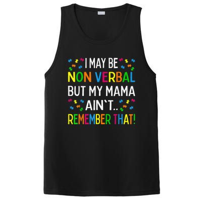 I May Be Non Verbal But My Mama Ain't Remember That Autism PosiCharge Competitor Tank