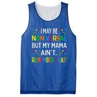 I May Be Non Verbal But My Mama Ain't Remember That Autism Mesh Reversible Basketball Jersey Tank