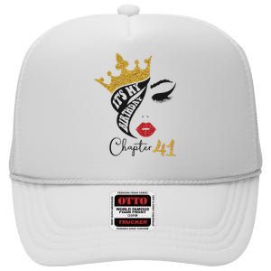 It's My Birthday Chapter 41 Messy Bun 41st Birthday High Crown Mesh Back Trucker Hat