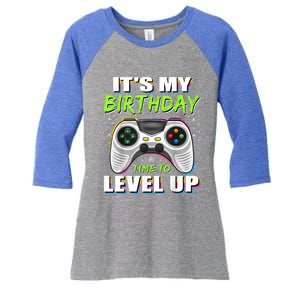 Its My Birthday Boy Time To Level Up Video Game Gift Women's Tri-Blend 3/4-Sleeve Raglan Shirt