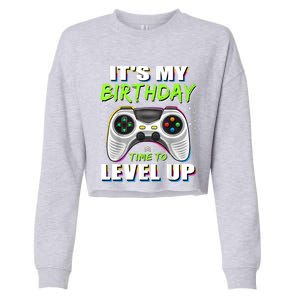 Its My Birthday Boy Time To Level Up Video Game Gift Cropped Pullover Crew