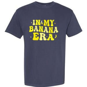 In My Banana Era Funny Banana Lover Retro Bananas Garment-Dyed Heavyweight T-Shirt