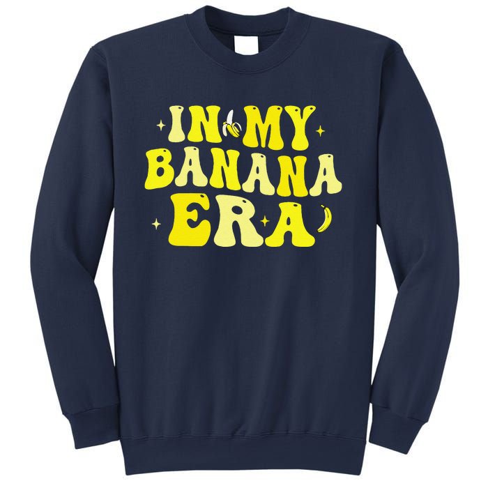 In My Banana Era Funny Banana Lover Retro Bananas Sweatshirt