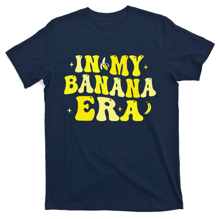 In My Banana Era Funny Banana Lover Retro Bananas T-Shirt