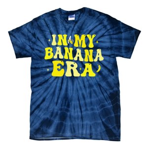 In My Banana Era Funny Banana Lover Retro Bananas Tie-Dye T-Shirt