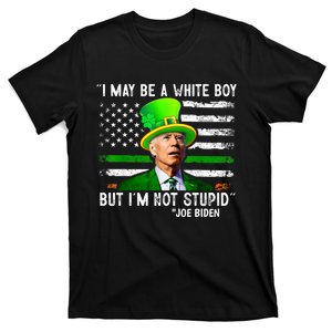 I May Be A White Boy But I'm Not Stupid Biden T-Shirt