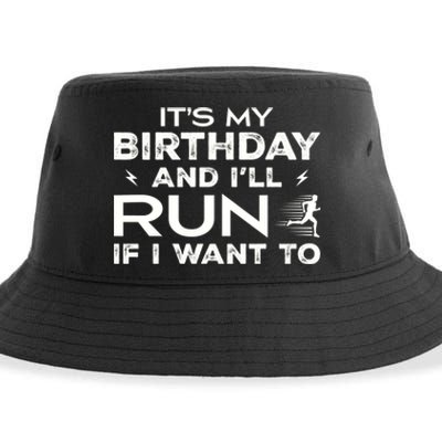 It’S My Birthday And I’Ll Run If I Want To Fun Runner’S Sustainable Bucket Hat