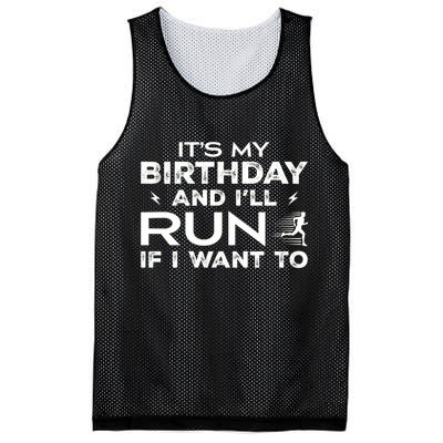 It’S My Birthday And I’Ll Run If I Want To Fun Runner’S Mesh Reversible Basketball Jersey Tank