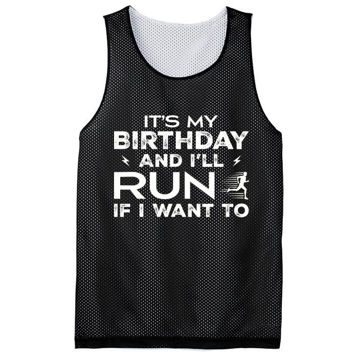 It’S My Birthday And I’Ll Run If I Want To Fun Runner’S Mesh Reversible Basketball Jersey Tank
