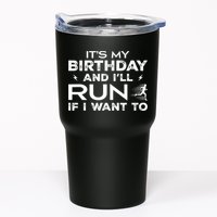It’S My Birthday And I’Ll Run If I Want To Fun Runner’S Tumbler