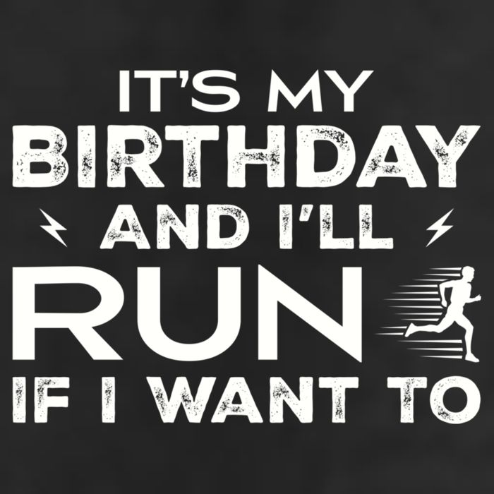 It’S My Birthday And I’Ll Run If I Want To Fun Runner’S Trucker Hat