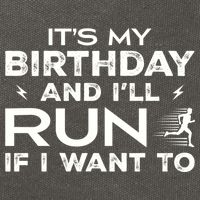 It’S My Birthday And I’Ll Run If I Want To Fun Runner’S Cotton Canvas Backpack