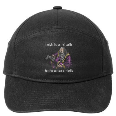 I Might Be Out Of Spells But IM Not Out Of Shells Up 7-Panel Snapback Hat