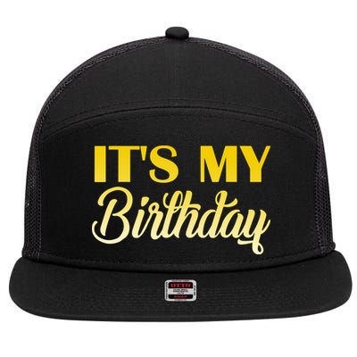 It's My Birthday 7 Panel Mesh Trucker Snapback Hat