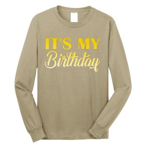 It's My Birthday Long Sleeve Shirt