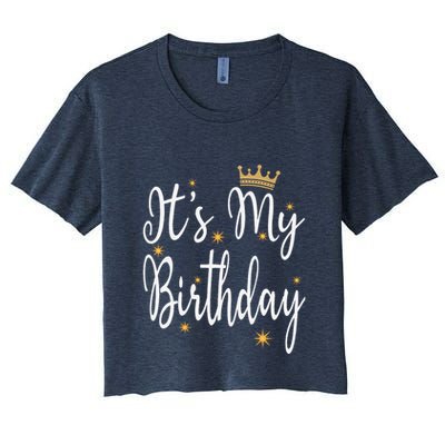 ItS My Birthday Bday Party Cool Birthday Squad Happy Bday Crop Top
