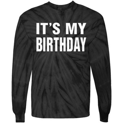 Its My Birthday Gif For Women Teen Men Tie-Dye Long Sleeve Shirt